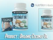 Nutrition Hacks Organic Coconut Oil Review – How Safe and Effective is this Oil? Organic Coconut Oil Review