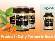 Organifi Daily Turmeric Boost Review – Detoxify Your Body. Daily Turmeric Boost