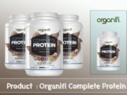 Organifi Complete Protein Review – A Multivitamin Supplement Organifi Complete Protein