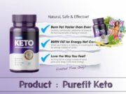 Purefit Keto Review – Does It Really Work or Scam? Purefit Keto Review
