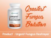 Urgent Fungus Destroyer Review – Does It Really Treat Fungus Infection? Urgent Fungus Destroyer Review