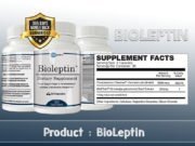 Bioleptin Reviews – Do Not Buy It Until Read This Review! BioLeptin Reviews