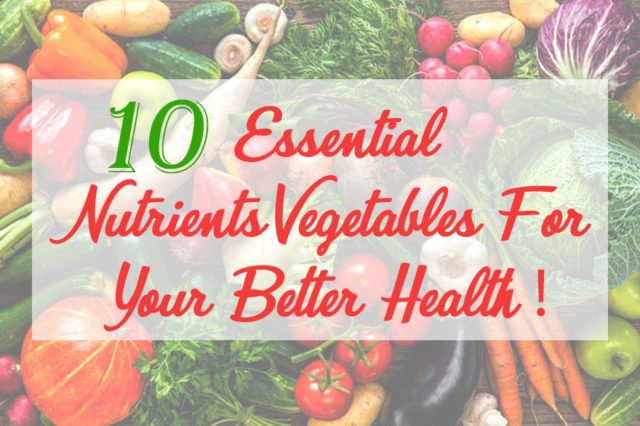 Essential Nutrients Vegetables