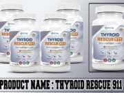 Thyroid Rescue 911 Review – Cure Thyroid Problem with Thyroid Rescue 911. Thyroid Rescue 911 Review