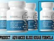 Advanced Blood Sugar Formula Review – Does It Really Work or Scam? Advanced Blood Sugar Formula Review