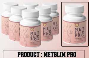 Met Slim Pro Review – A Miraculous Solution of Weight Loss. Met Slim Pro Review