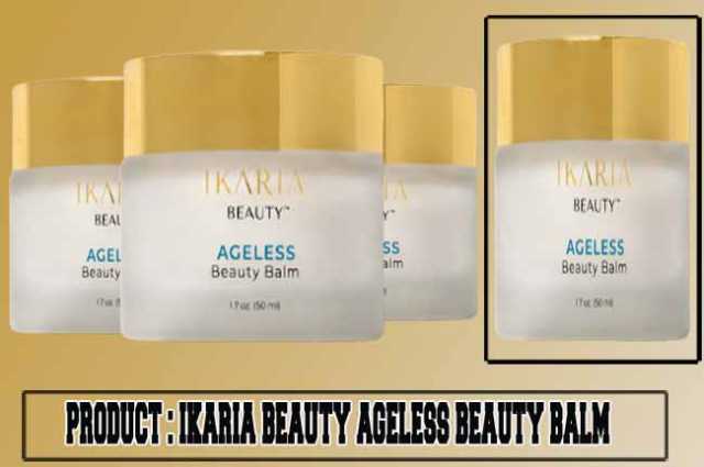 Ikaria Beauty Ageless Beauty Balm Review