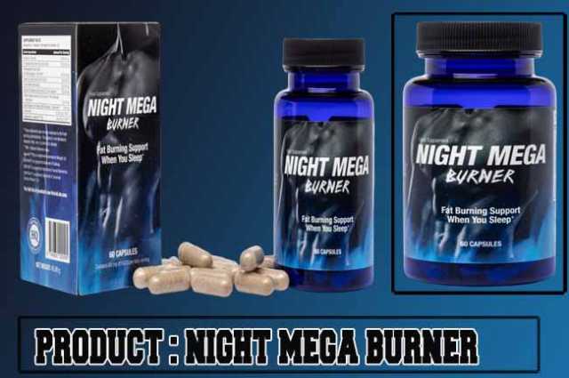 Night Mega Burner Review