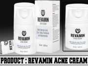 Revamin Acne Cream Review – Is This Cream Work for Acne Solution? Revamin Acne Cream Review