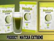 Matcha Extreme Review – Lose Weight in a Tasty & Healthy Way! Matcha Extreme Review