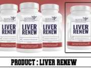 Liver Renew Reviews – Does It Really Work or Scam? Liver Renew Reviews