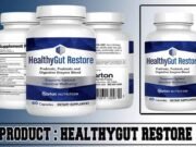 HealthyGut Restore Reviews – Does This Gut Supplement Work? HealthyGut Restore Reviews