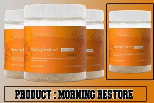 Morning Restore Review -The Ultimate Supplement for Energy, Focus & Wellness. MORNING RESTORE Review