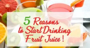 5 Reasons Why You Should Start Drinking Fruit Juice Daily Drinking Fruit Juice