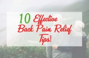 10 Effective Back Pain Relief Tips To Get Rid Of Back Pain Fast At Home. Effective Back Pain Relief Tips