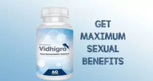Vidhigra Review – Is It Scam or Legit? Truth Reveled! Vidhigra male enhancement pills