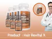 Hair Revital X Review – A Miracle Supplement to Bring an End to Hair Fall. Hair Revital X