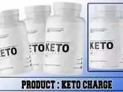 Keto Charge Review – Ingredients, Benefits & Side Effects Revealed! Keto Charge Review
