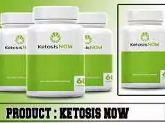 Ketosis Now Review – Ingredients, Benefits & Side Effects Revealed! Ketosis Now Review