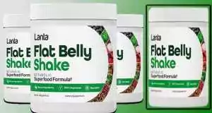 Lanta Flat Belly Shake Review – Does It Really Work or Scam? Lanta Flat Belly Shake Review
