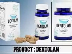 Dentolan Review – 9 Things You Need to Know. Dentolan Review