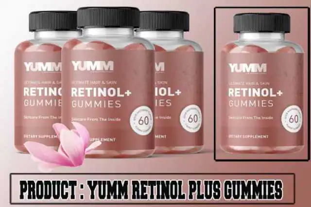 Yumm Retinol Plus gummies Review Yumm Retinol Plus gummies Review