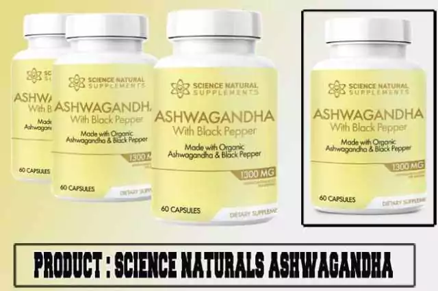 Science Naturals 100% Pure Ashwagandha Review