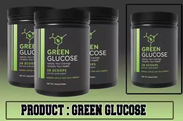 Green Glucose Review Green Glucose Review