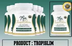 TropiSlim Review: Unveiling the Power of Natural Weight Management TropiSlim Review