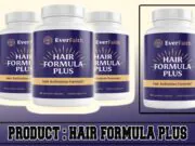 EverFaith Hair Formula Plus Review – Does It Really Work? Hair Formula Plus Review